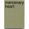 Mercenary Heart by Merlin Diane