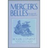 Mercer's Belles by Roger Conant