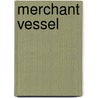 Merchant Vessel door Charles Nordhoff