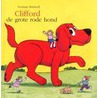 Clifford de grote rode hond by N. Bridwell
