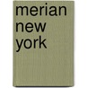 Merian New York door Onbekend