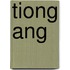 Tiong Ang