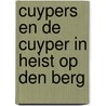 Cuypers en De Cuyper in Heist op den berg by H. Cuypers