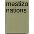 Mestizo Nations