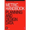 Metric Handbook door David Adler