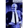 Michel Foucault door Bernhard H.F. Taureck
