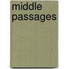 Middle Passages door Kamau Brathwaite
