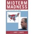 Midterm Madness