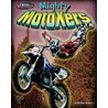 Mighty MotoXers by Michael Sandler