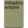 Mikado's Empire by William Elliott Griffis