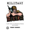 Military Mayhem by Terry Crowdy