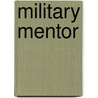 Military Mentor door Onbekend