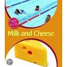 Milk And Cheese door Sally Hewitt