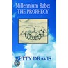 Millennium Babe by Betty Dravis