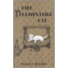 Millionaire Cat by Pamela Dalton