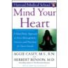 Mind Your Heart door Herbert Benson