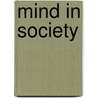 Mind in Society door S. Vygotsky