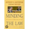 Minding The Law door Jerome S. Bruner