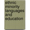 Ethnic minority languages and education door Onbekend