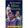 Missis Victoria door Rita Swanepoel