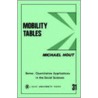 Mobility Tables by Michael Hout