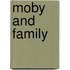 Moby And Family