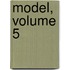 Model, Volume 5