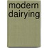Modern Dairying