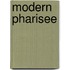 Modern Pharisee