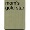 Mom's Gold Star door Robert L. Bailey