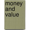 Money and Value door Rowland Hamilton