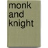 Monk And Knight