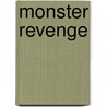 Monster Revenge door Dean Lorey