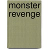 Monster Revenge by Dean Lorey
