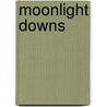 Moonlight Downs door Adrian Hyland