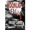 Moonlight Falls door Vincent Zandri