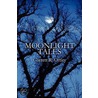 Moonlight Tales door Garrett R. Ottley