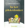 In het pikkedonker