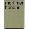Mortimer Honour door Beverley Winter