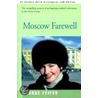 Moscow Farewell door George Feifer