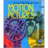 Motion Pictures by Robyn Conley