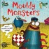 Mouldy Monsters