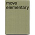 Move Elementary