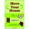 Move Your House door Sandee Payne