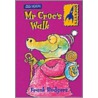 Mr. Croc's Walk by Frank Rodgers