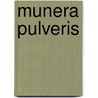 Munera Pulveris door Lld John Ruskin
