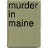 Murder in Maine