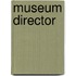 Museum Director