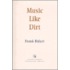 Music Like Dirt