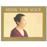 Music for Alice door Allen Say